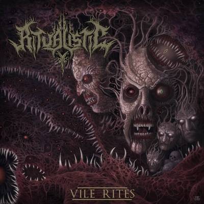 Ritualistic : Vile Rites